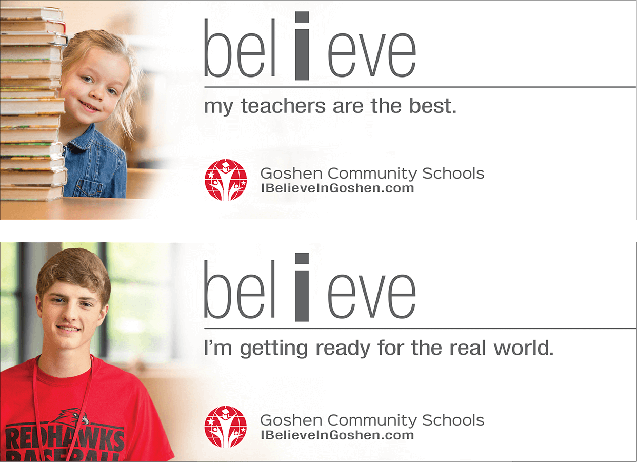 Goshen Community Schools <strong>"I Believe" Campaign</strong>
