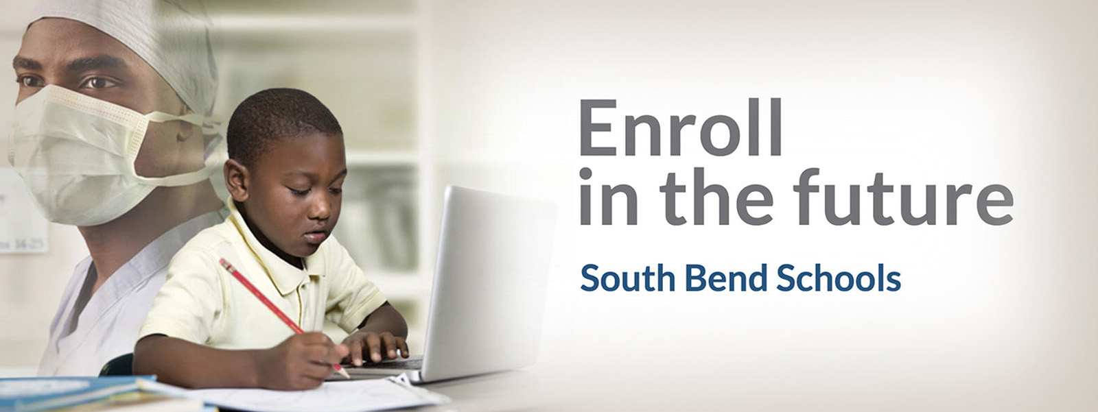 South Bend School - Enroll in the Future